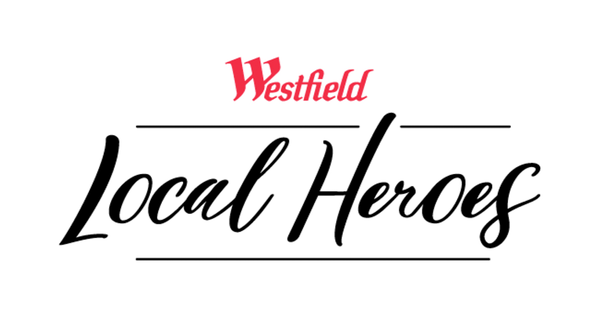Nominate your Westfield Local Heroes!