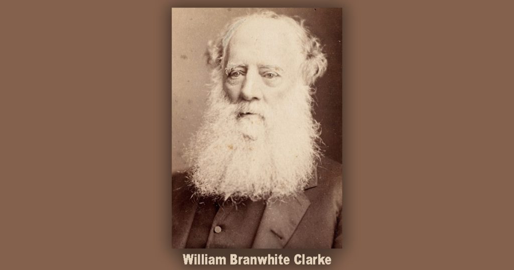 A Pioneering Geologist: The Legacy of William Branwhite Clarke